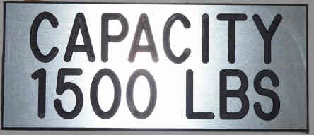 PLATE, CAPACITY, 1500 POUND, STAINLESS FINISH, SELF ADHESIVE 3 1/2 X 1 1/2
