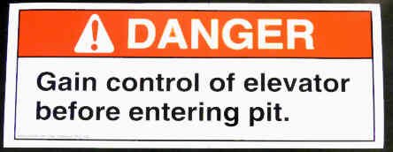 SIGN, SAFETY, PIT, SELF ADHESIVE, OSHA APPROVED COLORS