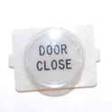 BUTTON, EXTENDED CAP FOR CALIFORNIA, E LINE CAR BUTTON DOOR CLOSE