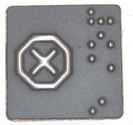 PLATE, BRAILLE, SELF ADHESIVE, 1 1/4 SQUARE MARKED SYMBOL FOR EMERGENCY STOP