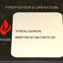 SIGN, FIREFIGHTER, EARLY PHASE 1, PLASTIC, SELF ADHESIVE, 6 X 6
