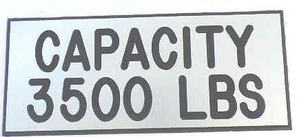 PLATE, CAPACITY, 3500 POUND, STAINLESS FINISH, SELF ADHESIVE 3 1/2 X 1 1/2