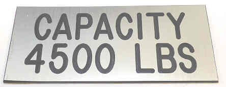 PLATE, CAPACITY, 4500 POUND, STAINLESS FINISH, SELF ADHESIVE 3 1/2 X 1 1/2