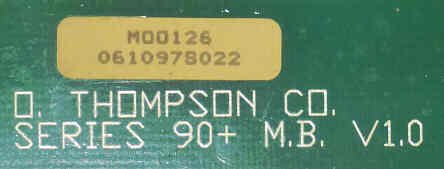 BOARD, CIRCUIT, SERIES 90+ M.B. V1.0 O.THOMPSON # M00126