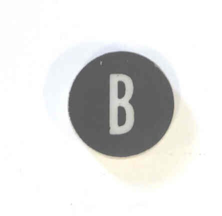 INSERT, BUTTON, 7/8 DIA., BLACK, MARKED 'B' IN WHITE  ARMOR # 11134-01