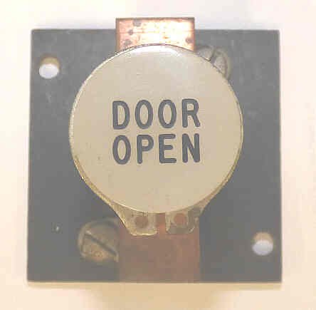 PUSHBUTTON, DOOR OPEN, COMPLETE AS SHOWN