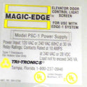 POWER SUPPLY,120-240VAC INPUT, MAGIC EDGE TRI-TRONICS # PSC-1