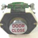 BUTTON, DOOR CLOSE, MODULAR, 24 VAC, FLAT SS PRESSEL WITH DOT NF # 3442