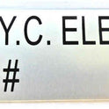 TAG, NYC ELEVATOR I.D. # ALUMINUM FINISH, SELF ADHESIVE