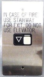 FIXTURE, HALL STATION, S.S., TYPE MTA DOWN BUTTON SCHINDLER